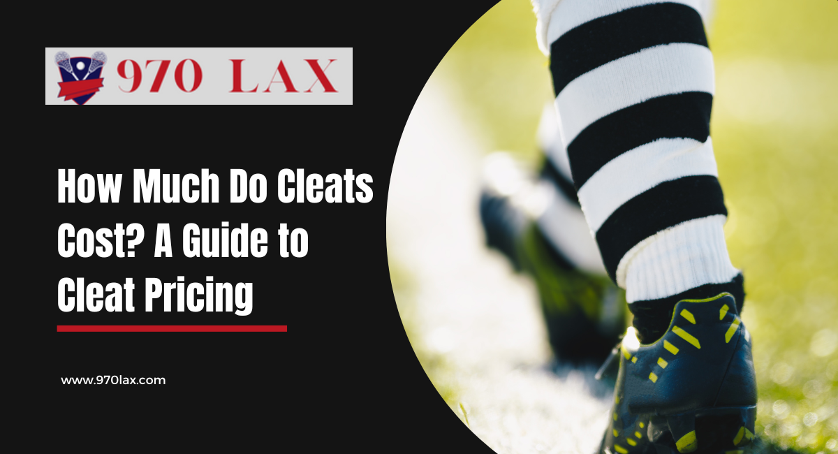 How Much Do Cleats Cost A Guide to Cleat Pricing